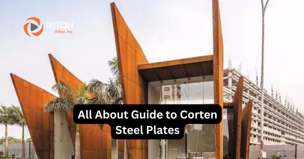 Complete Guide to Corten Steel Plates