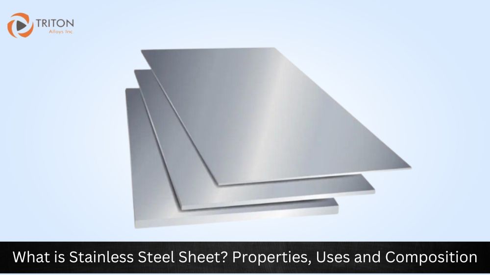 What is Stainless Steel Sheet? Properties, Uses and Composition