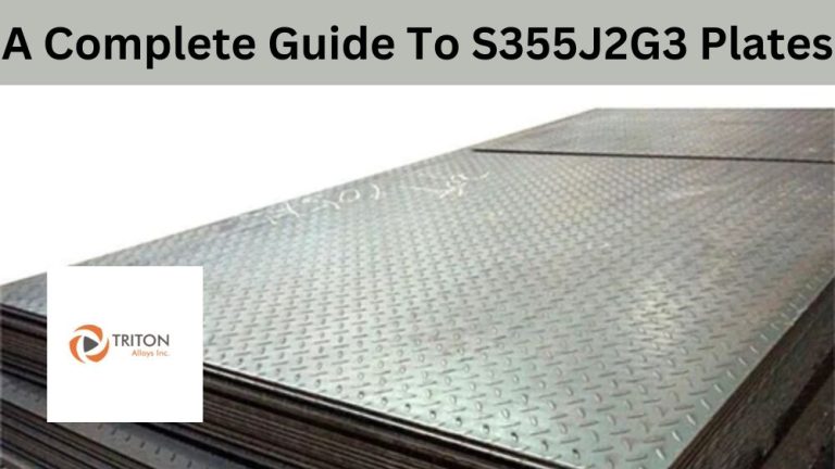 Complete Guide to S355J2G3 Plates: Strength, Composition & Uses
