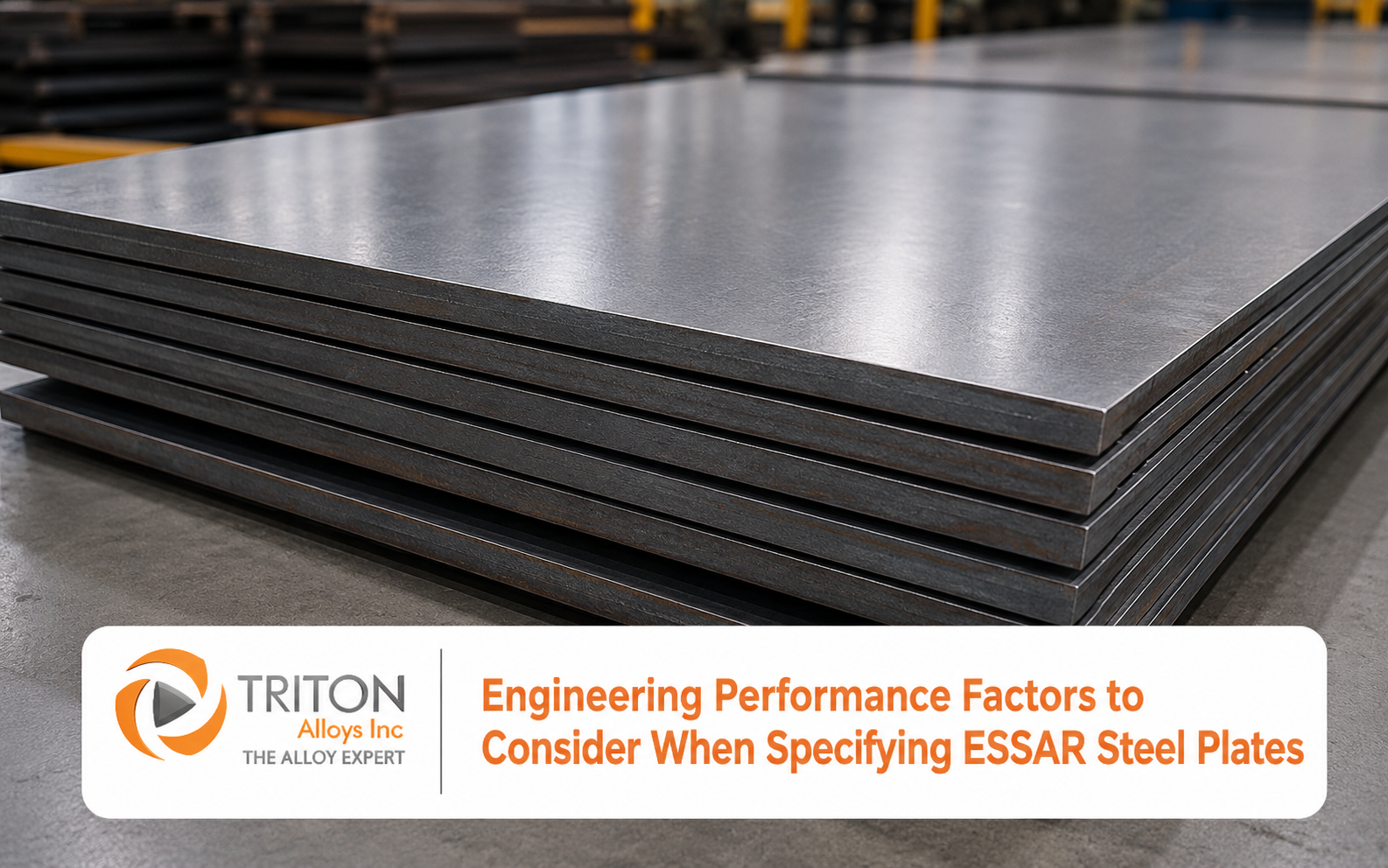 ESSAR steel plates stacked in an industrial manufacturing facility.